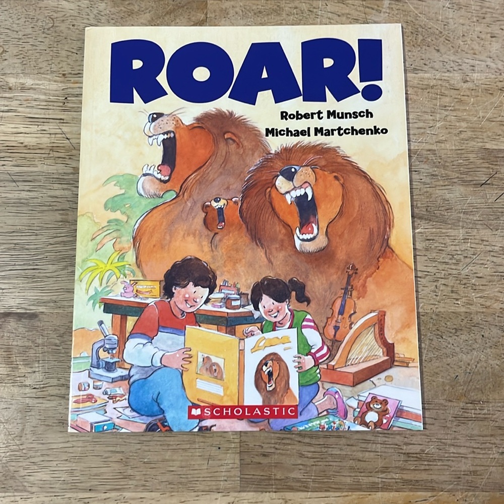 Roar! by Robert Munsch